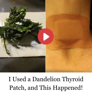 I Used A Dandelion Thyroid Patch